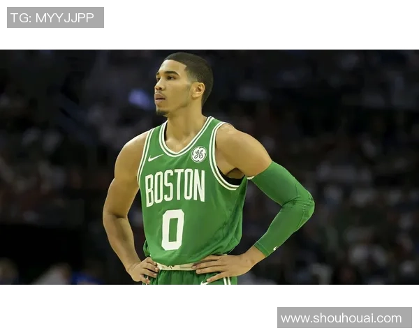 杰森塔图姆如何引领波士顿凯尔特人重返NBA巅峰的征程与挑战